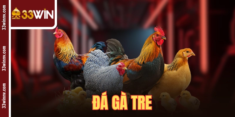 Đá Gà Tre