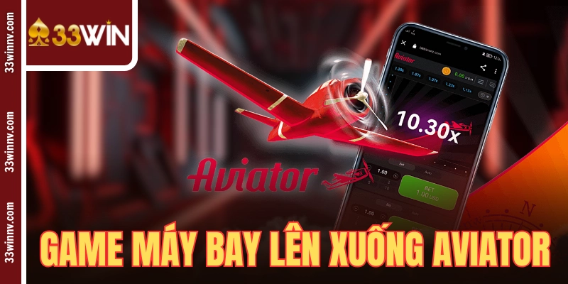 Game Máy Bay Lên Xuống