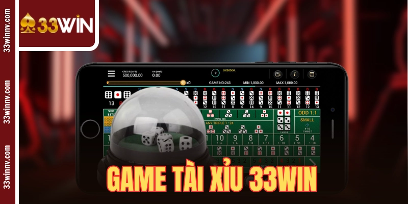 Game Tài Xỉu 33WIN